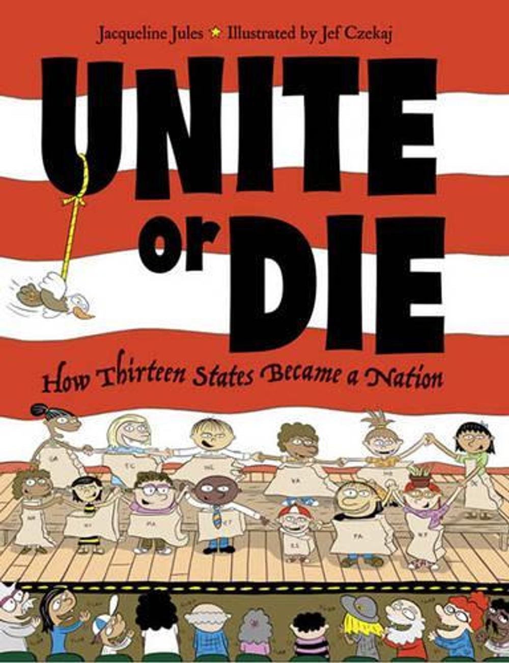 Unite or Die by Jacqueline Jules - ISBN: 9781580891905