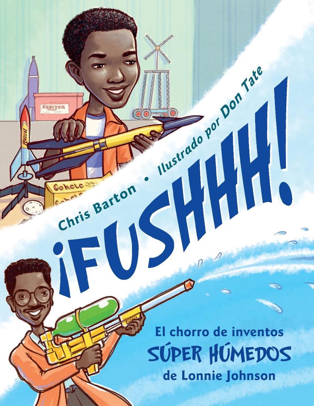 ¡FUSHHH! (Spanish Edition) by Chris Barton - ISBN: 9781580892339