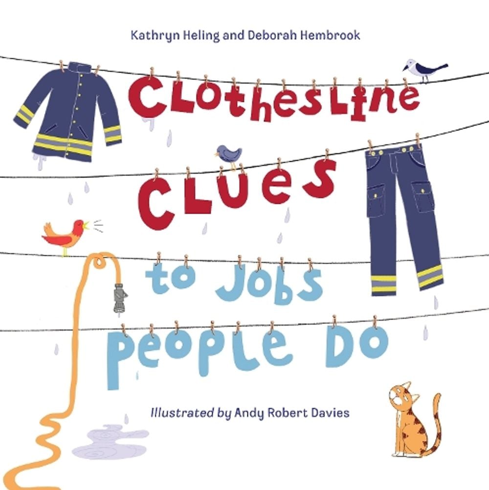 Clothesline Clues to Jobs People Do by Kathryn Heling - ISBN: 9781580892520