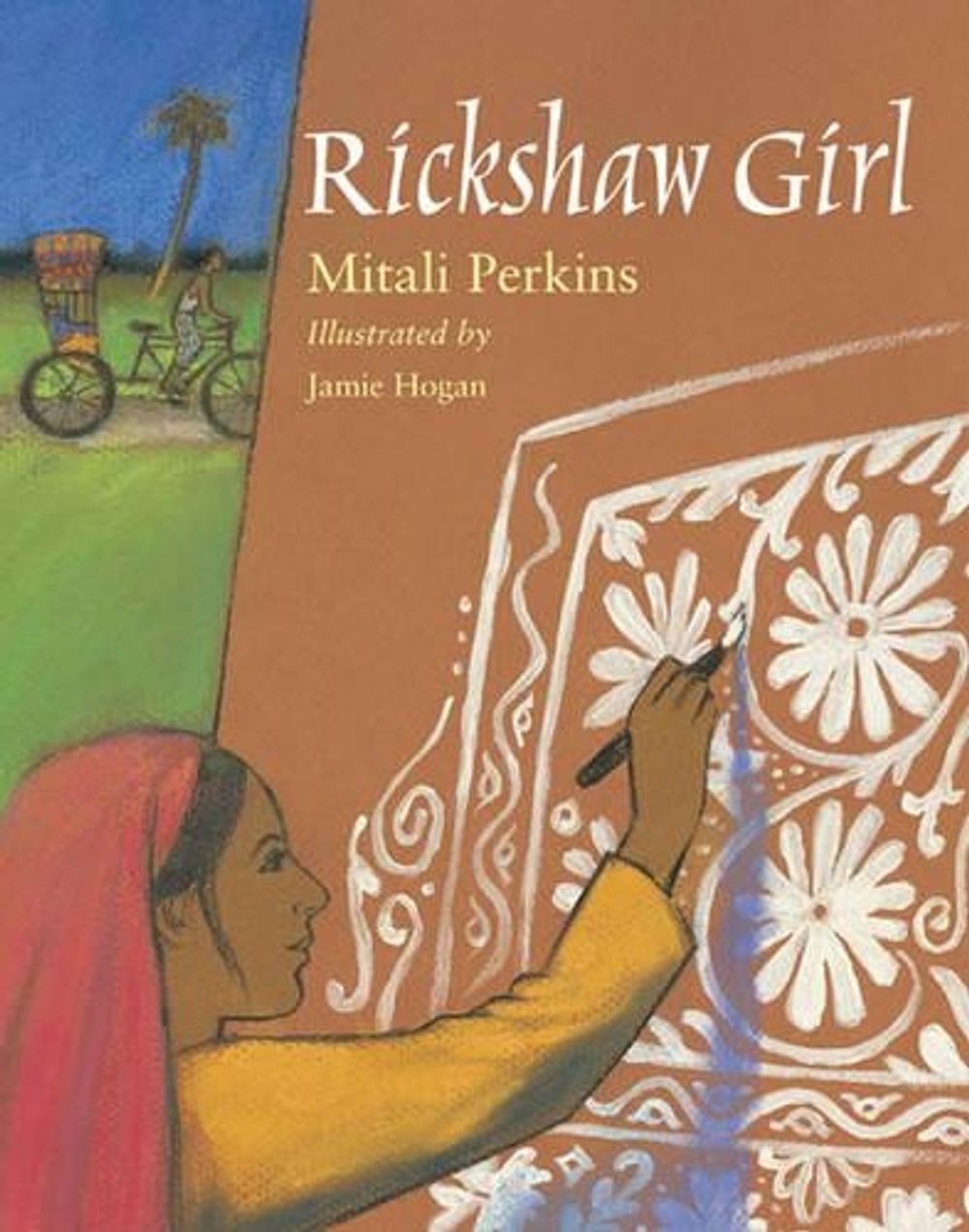 Rickshaw Girl by Mitali Perkins - ISBN: 9781580893084