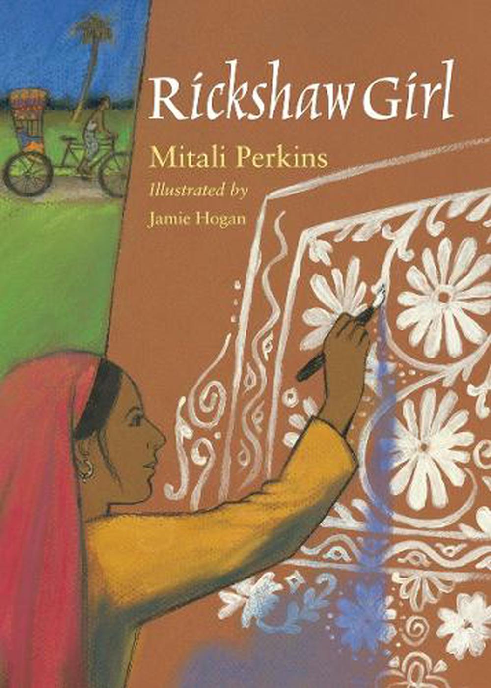 Rickshaw Girl by Mitali Perkins - ISBN: 9781580893091