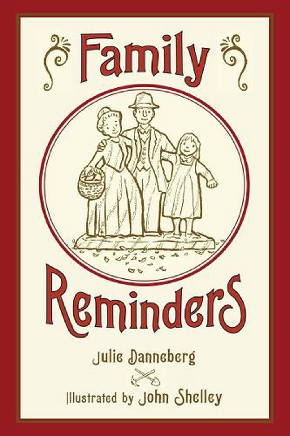 Family Reminders by Julie Danneberg - ISBN: 9781580893213