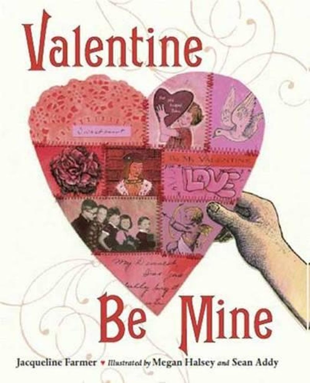 Valentine Be Mine by Jacqueline Farmer - ISBN: 9781580893909