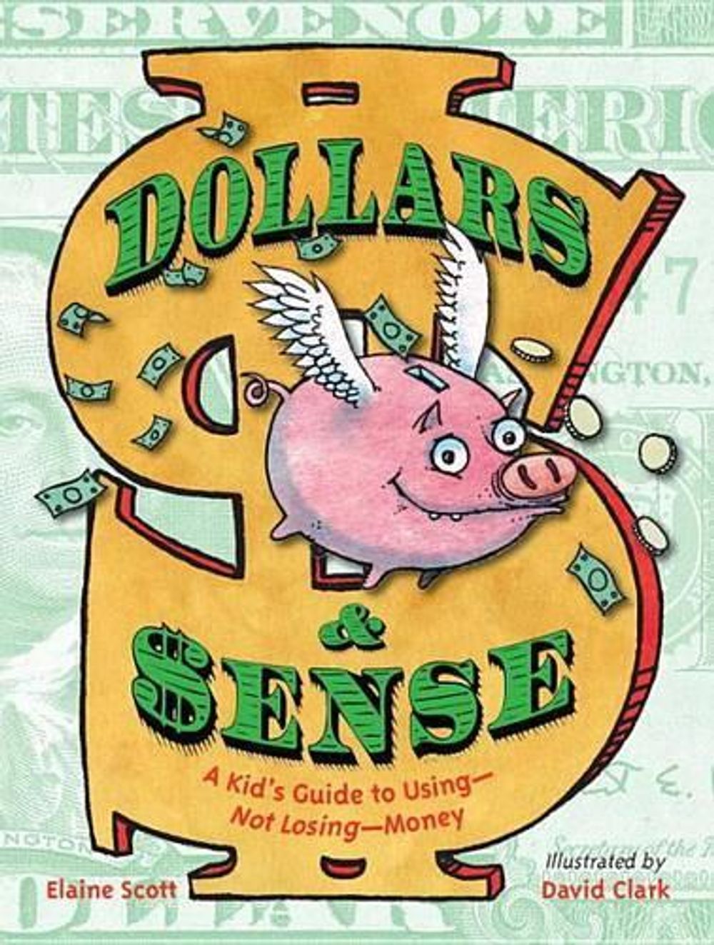 Dollars & Sense by Elaine Scott - ISBN: 9781580893961