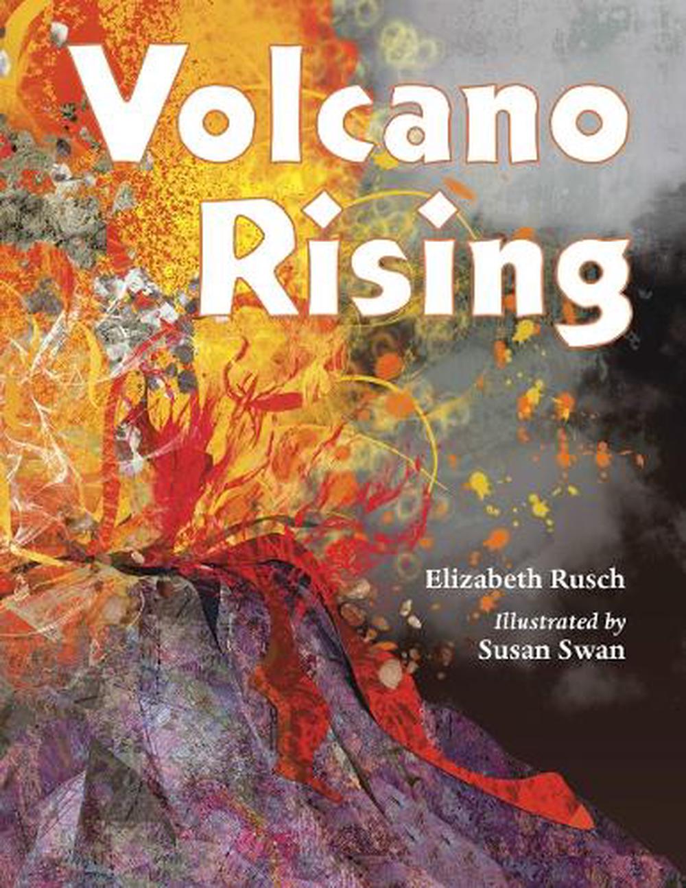 Volcano Rising by Elizabeth Rusch - ISBN: 9781580894098