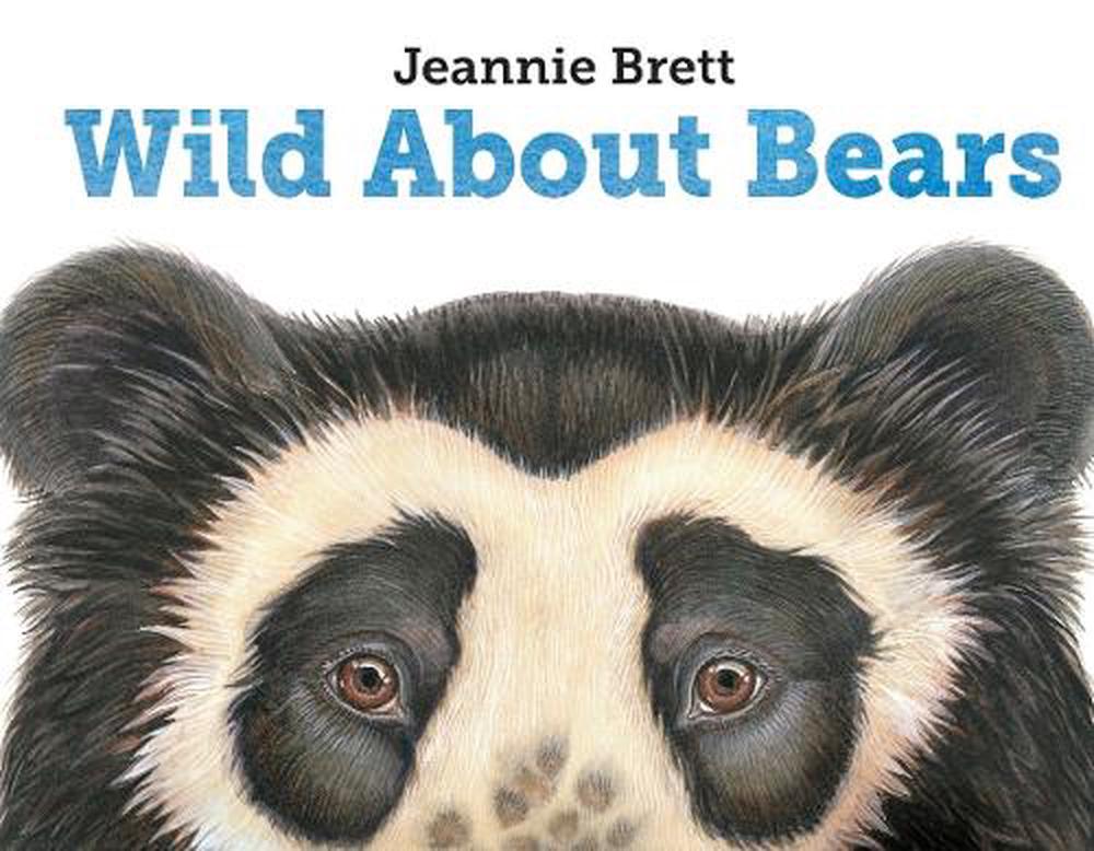 Wild About Bears by Jeannie Brett - ISBN: 9781580894180
