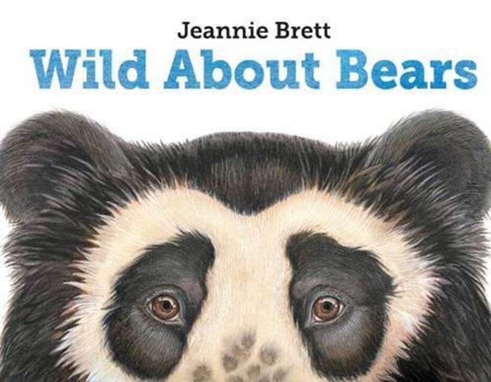 Wild About Bears by Jeannie Brett - ISBN: 9781580894197