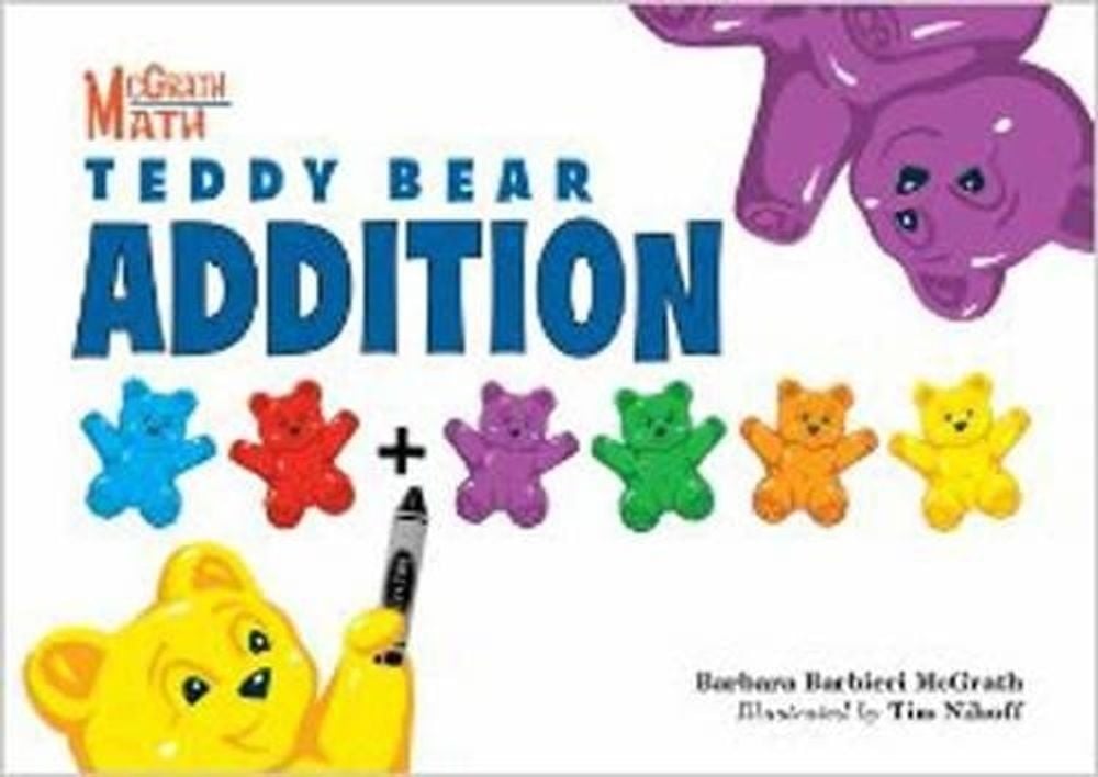Teddy Bear Addition by Barbara Barbieri McGrath - ISBN: 9781580894258