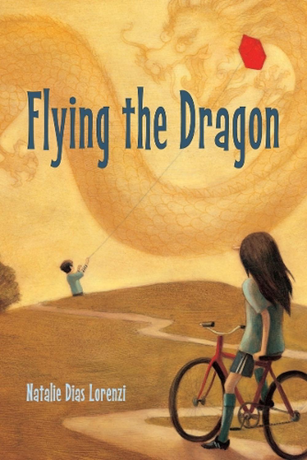 Flying the Dragon by Natalie Dias Lorenzi - ISBN: 9781580894357