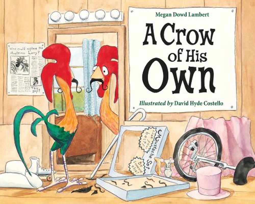 A Crow of His Own by Megan Dowd Lambert - ISBN: 9781580894470