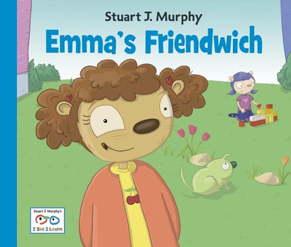 Emma's Friendwich by Stuart J. Murphy - ISBN: 9781580894517