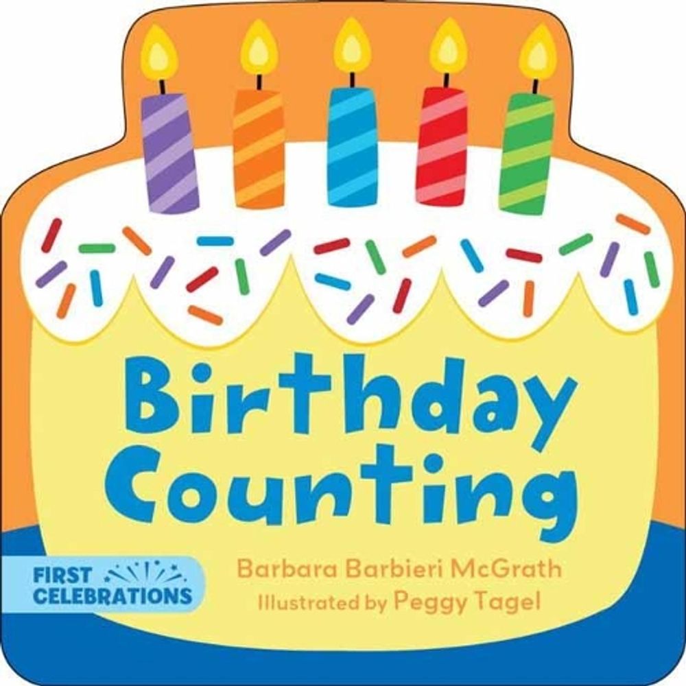 Birthday Counting by Barbara Barbieri McGrath - ISBN: 9781580895378