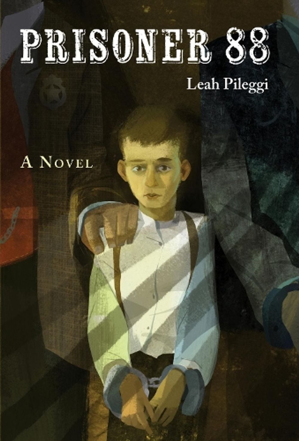 Prisoner 88 by Leah Pileggi - ISBN: 9781580895613