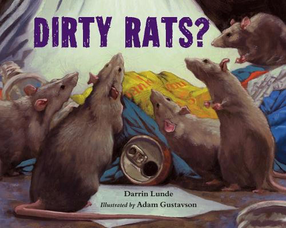 Dirty Rats? by Darrin Lunde, Hardcover, 9781580895668 Buy online at