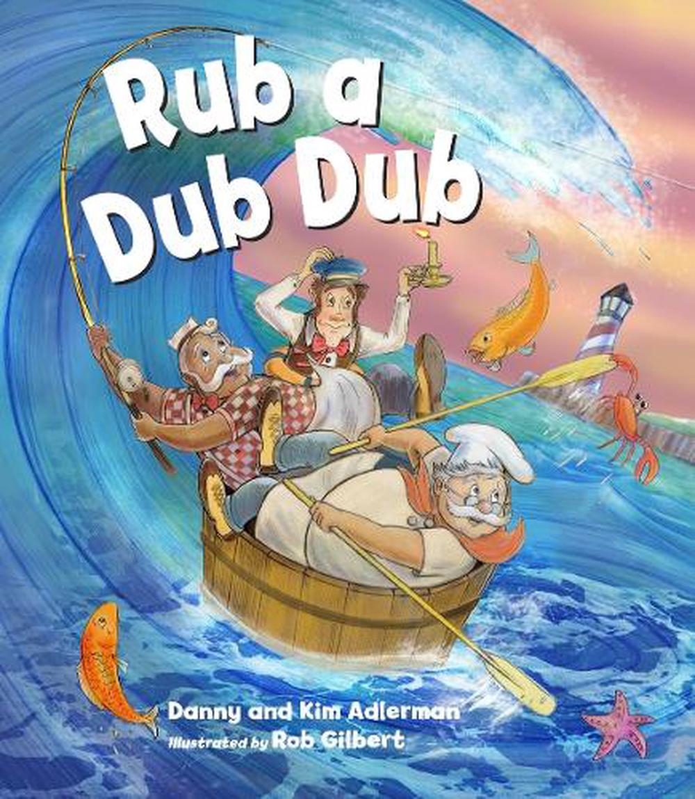 Rub A Dub Dub with CD by Danny Adlerman - ISBN: 9781580895750
