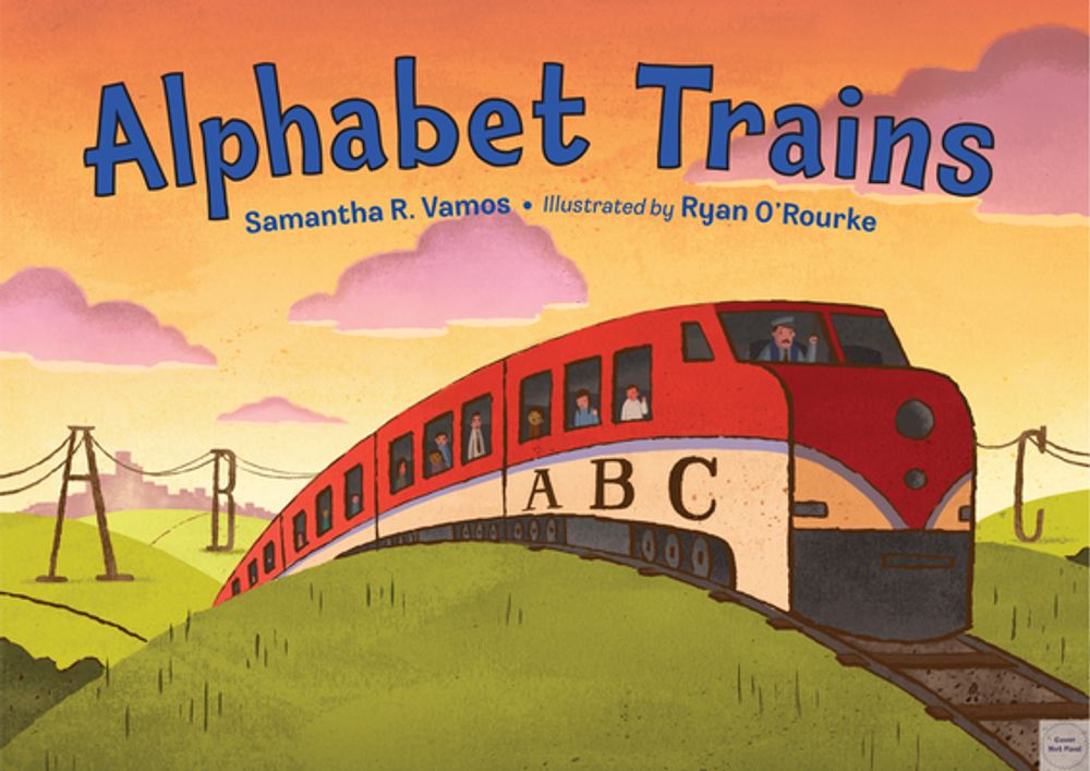 Alphabet Trains by Ryan O'Rourke - ISBN: 9781580895934