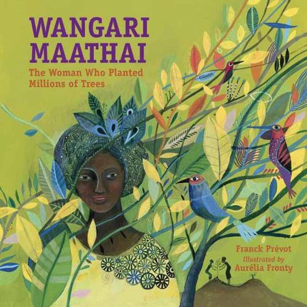 Wangari Maathai by Franck Prevot - ISBN: 9781580896276