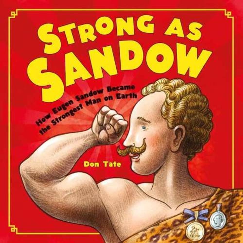 Strong as Sandow by Don Tate - ISBN: 9781580896283