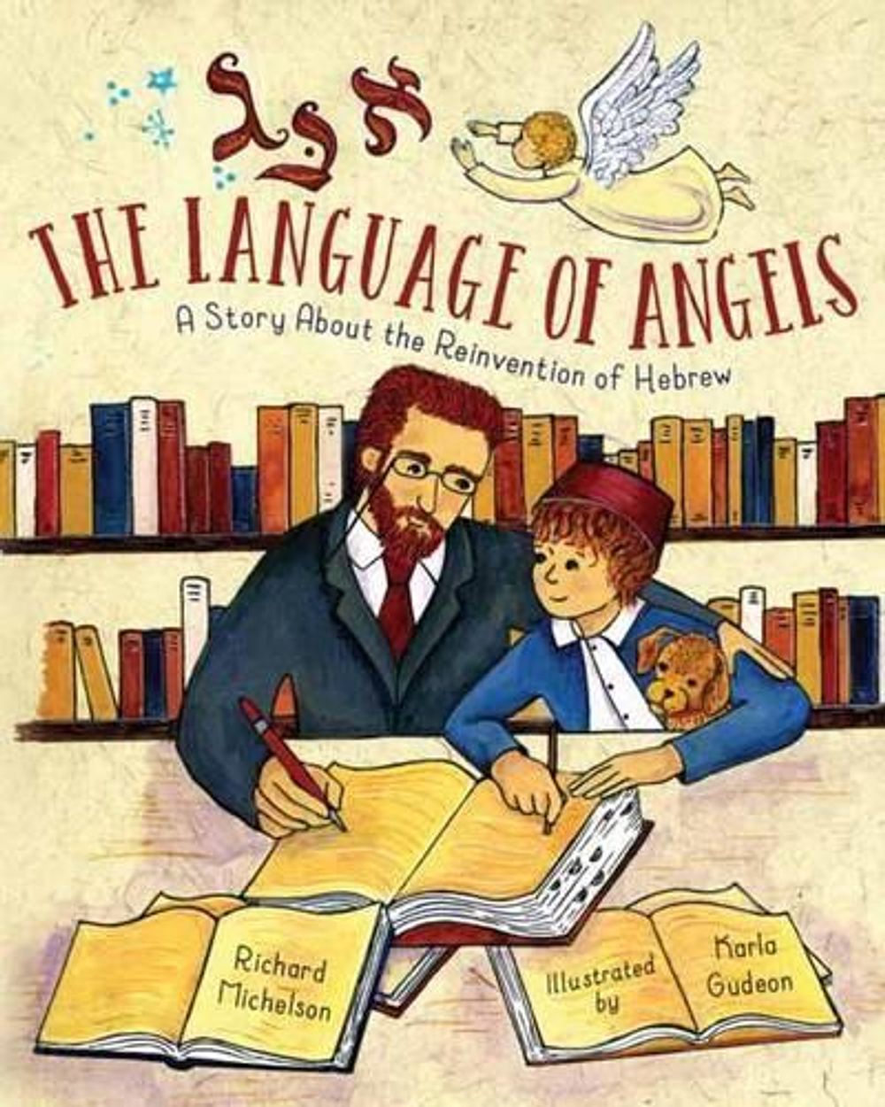 The Language of Angels by Richard Michelson - ISBN: 9781580896368
