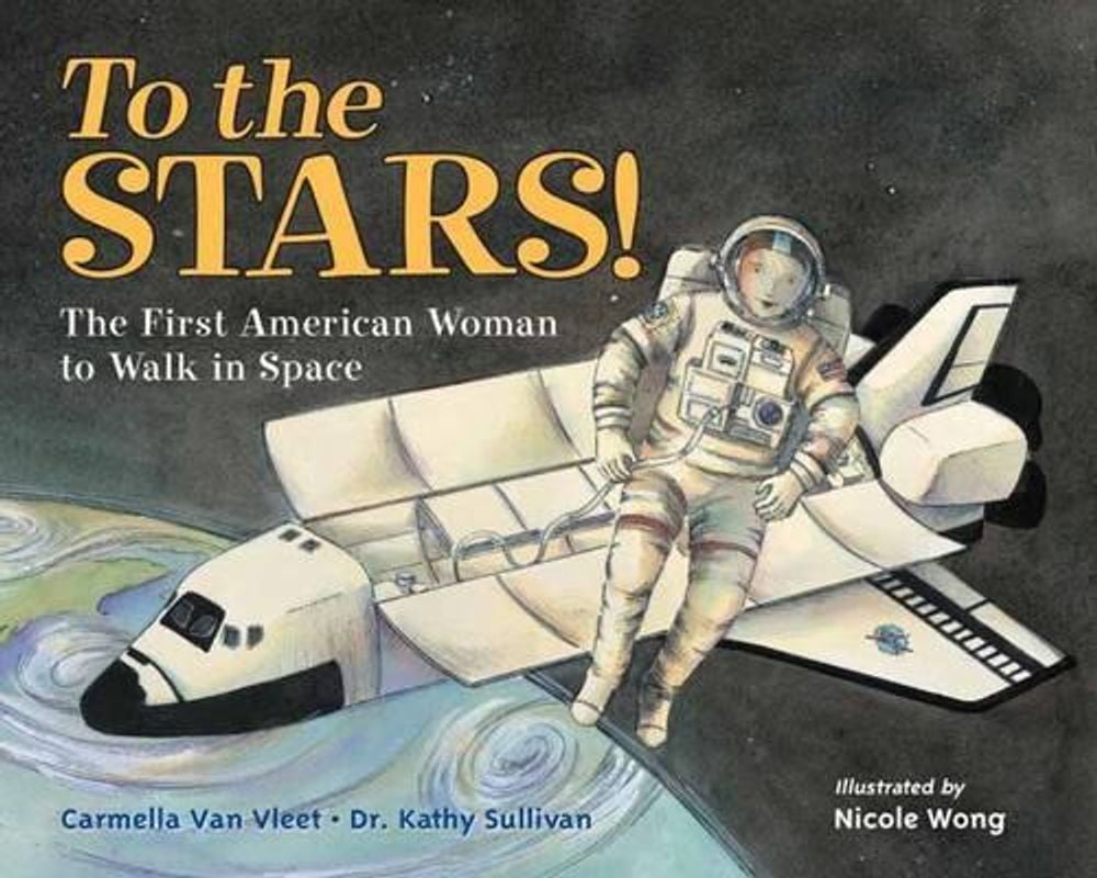 To the Stars! by Carmella Van Vleet - ISBN: 9781580896443