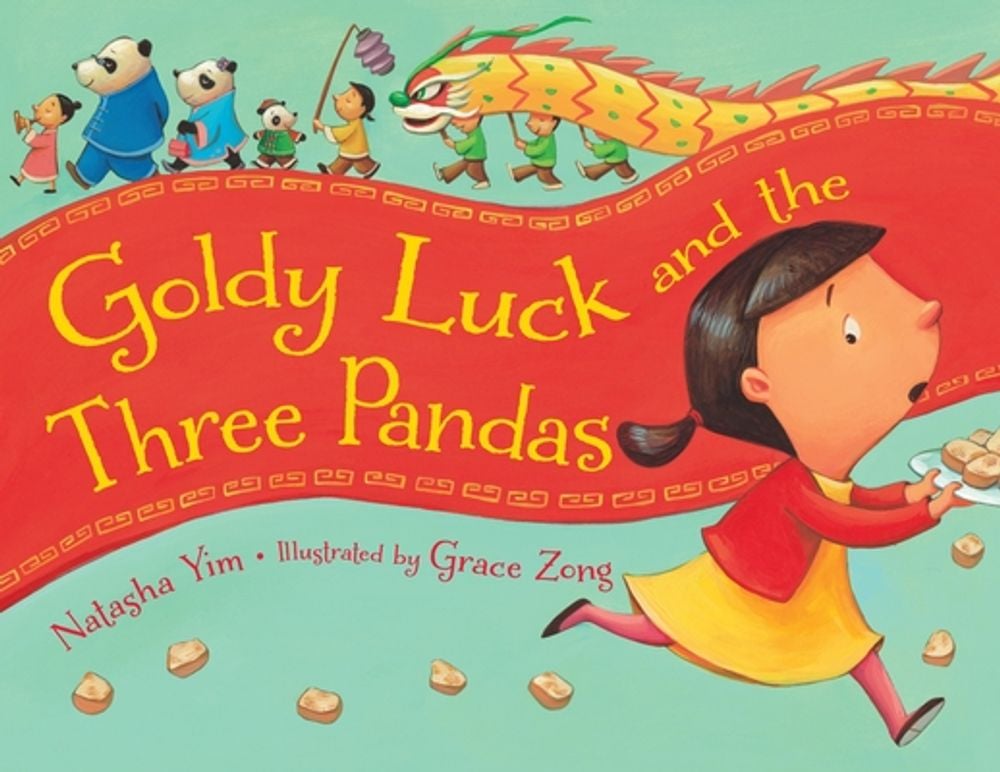 Goldy Luck and the Three Pandas by Natasha Yim - ISBN: 9781580896535