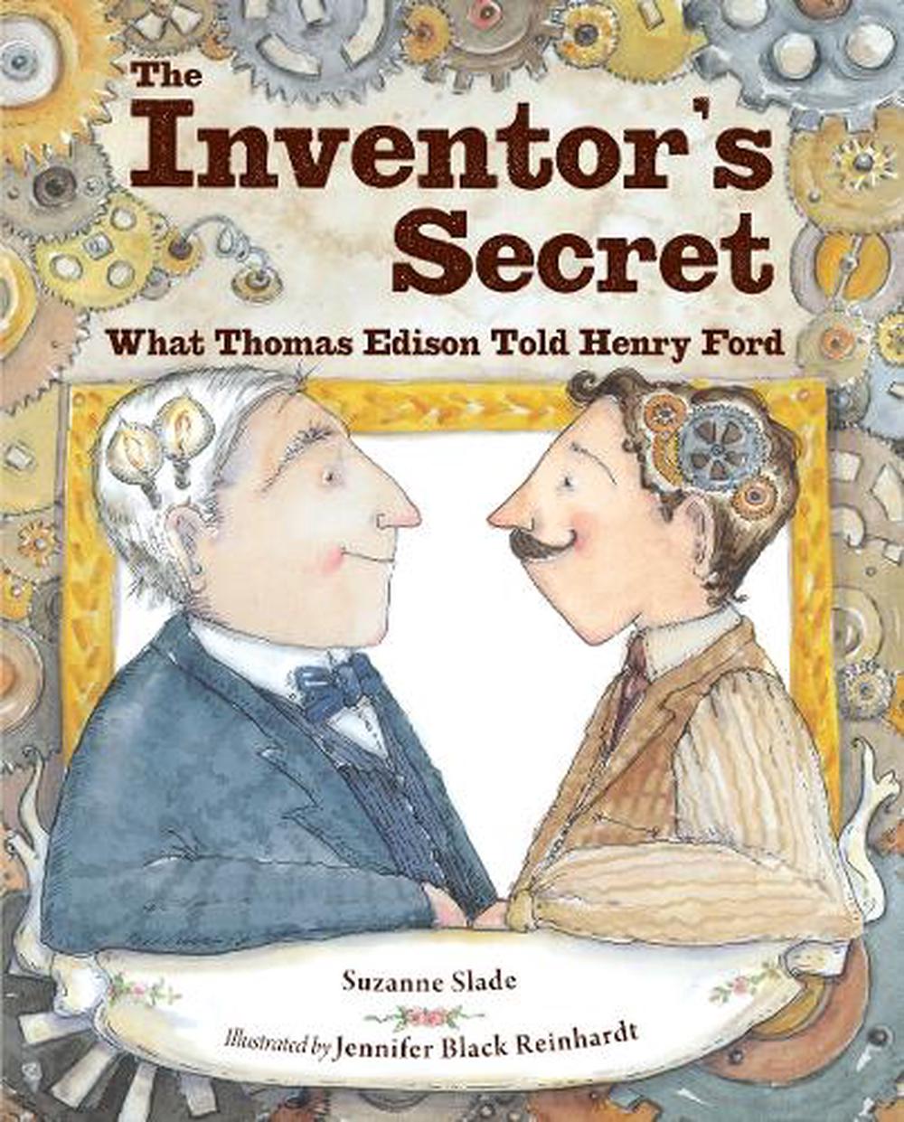 The Inventor's Secret by Suzanne Slade - ISBN: 9781580896672