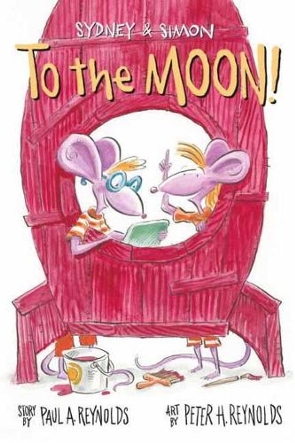 Sydney & Simon: To the Moon! by Paul A. Reynolds - ISBN: 9781580896801