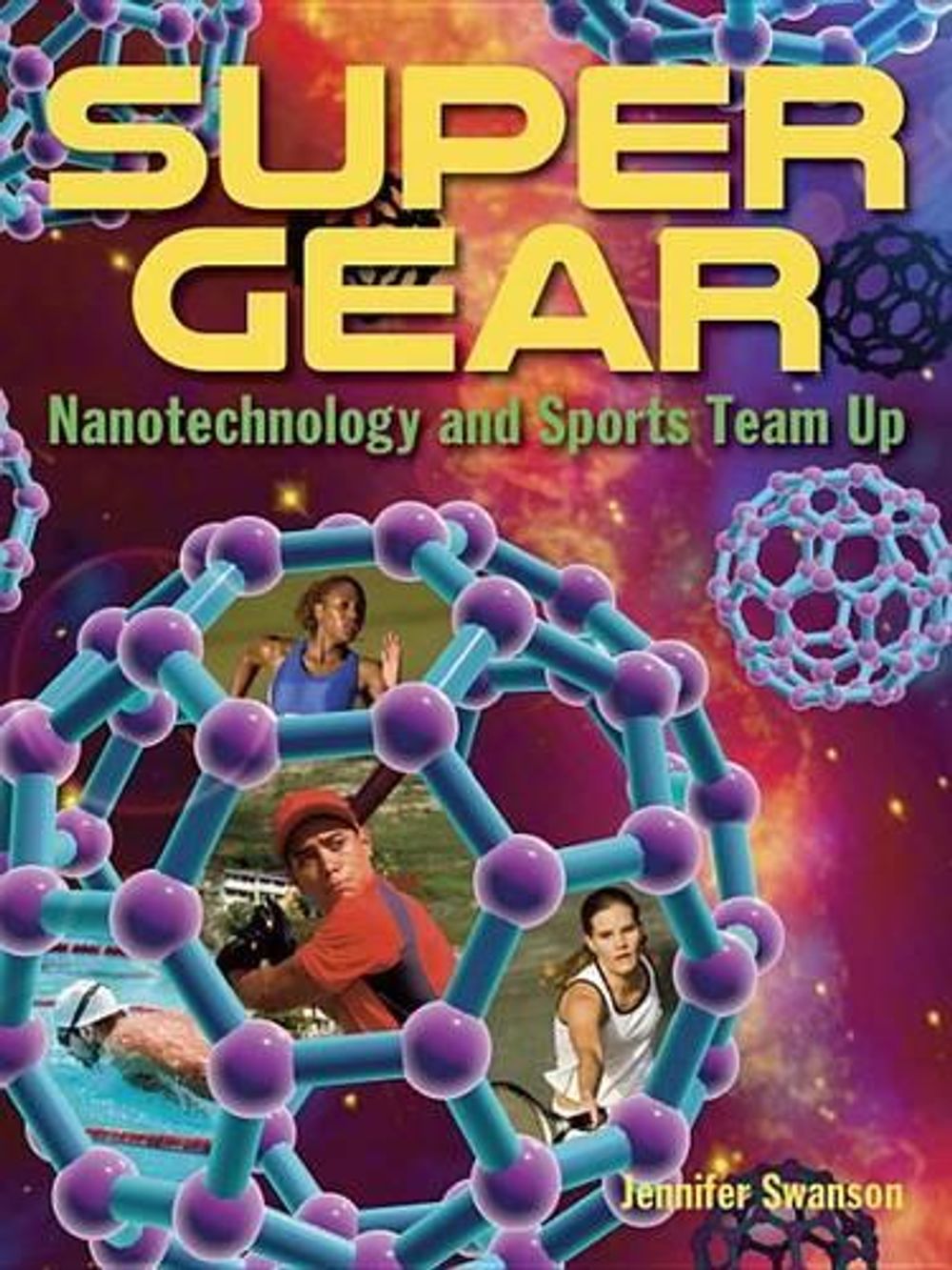 Super Gear by Jennifer Swanson - ISBN: 9781580897204