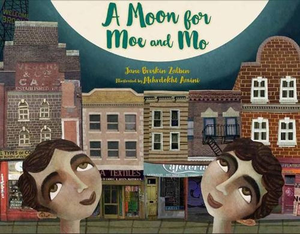 Moon for Moe and Mo by Jane Breskin Zalben - ISBN: 9781580897273