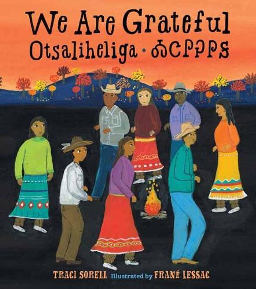 We Are Grateful by Traci Sorell - ISBN: 9781580897723