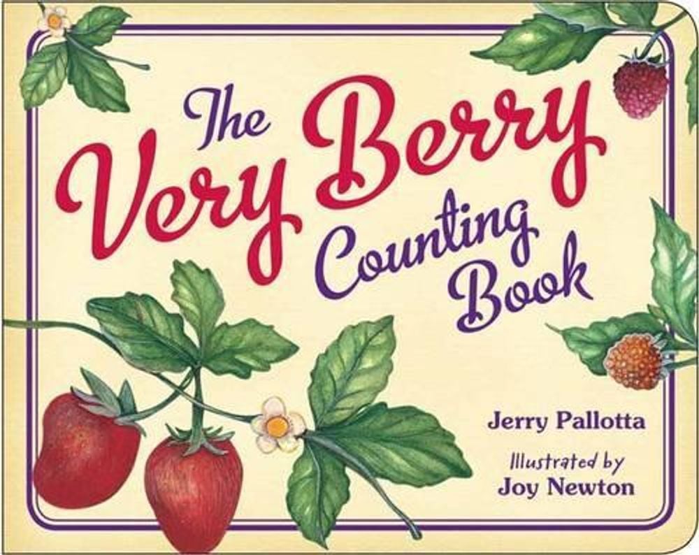 The Very Berry Counting Book by Jerry Pallotta - ISBN: 9781580897846