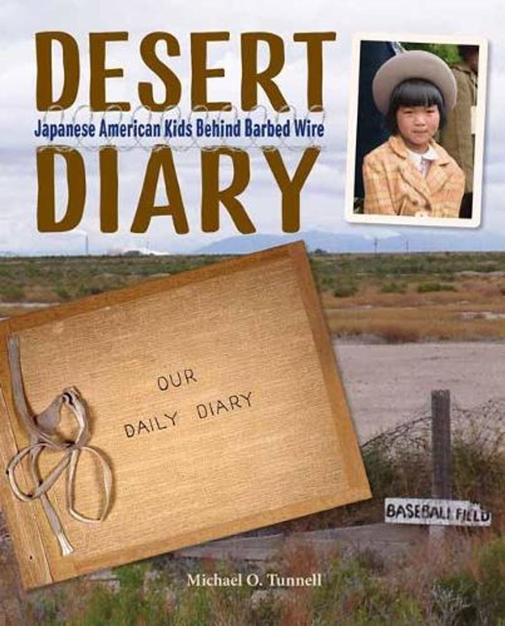 Desert Diary by Michael O. Tunnell - ISBN: 9781580897891