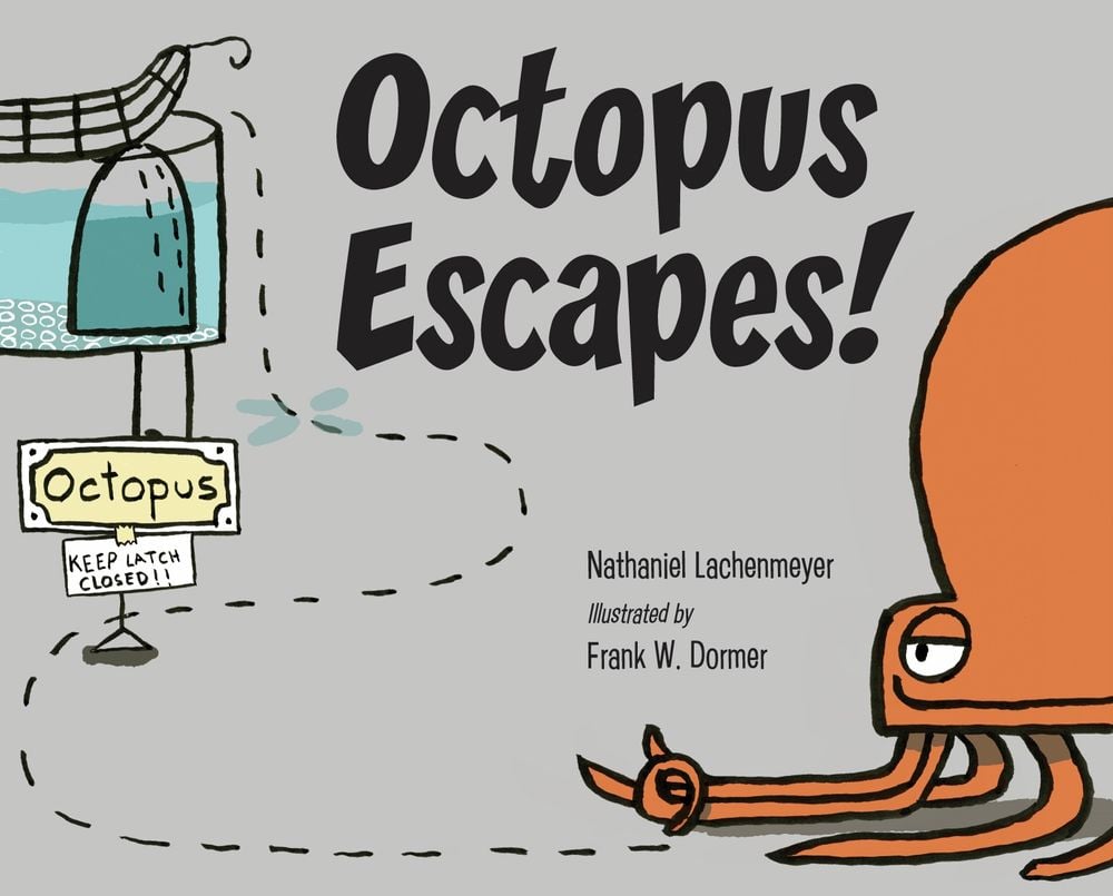 Octopus Escapes! by Nathaniel Lachenmeyer - ISBN: 9781580897952