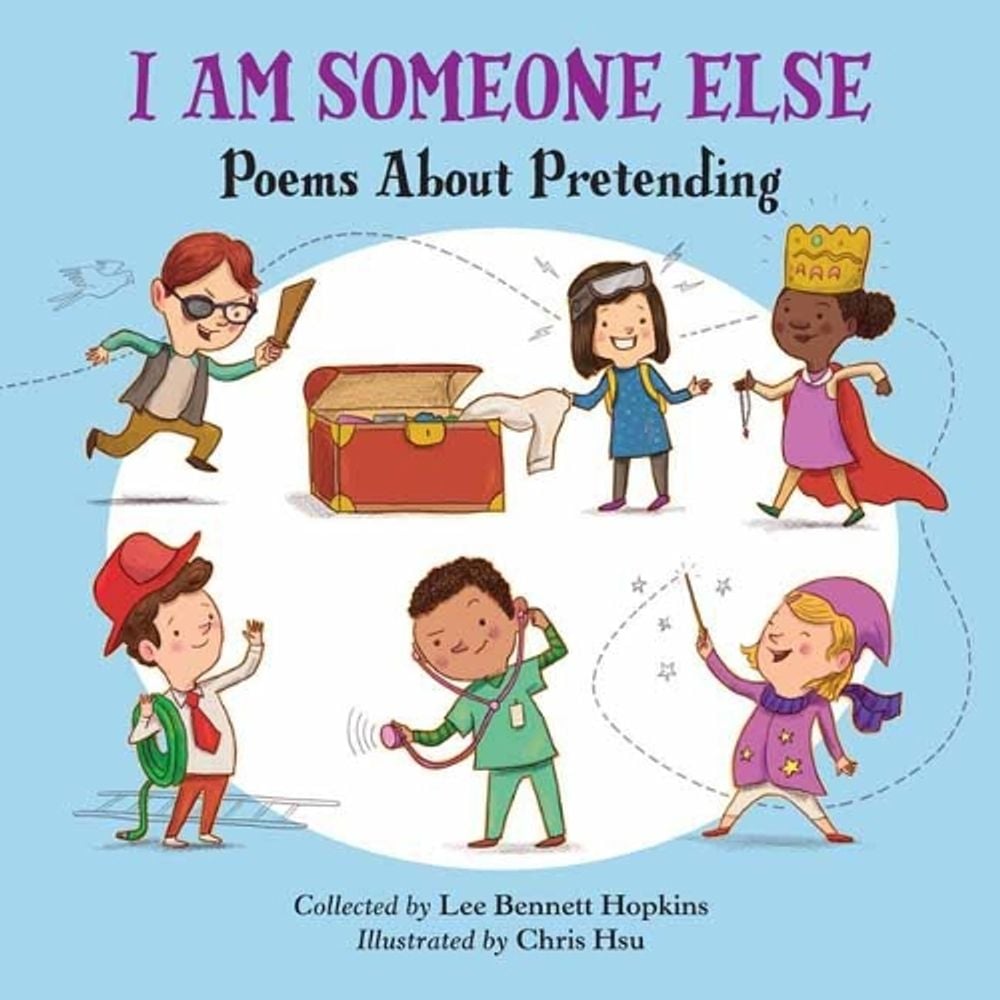 I Am Someone Else by Lee Bennett Hopkins - ISBN: 9781580898324