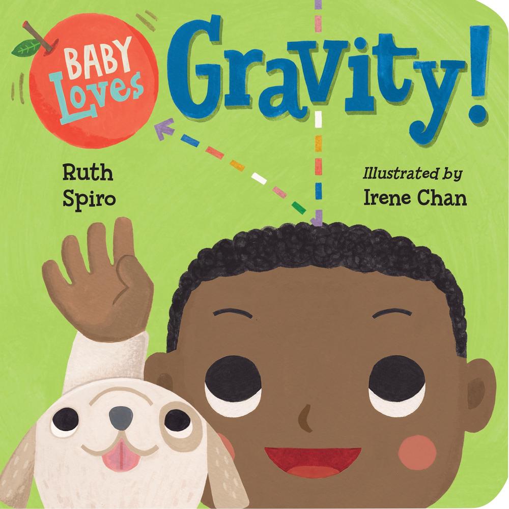 Baby Loves Gravity! by Ruth Spiro, Board Book, 9781580898362 Buy