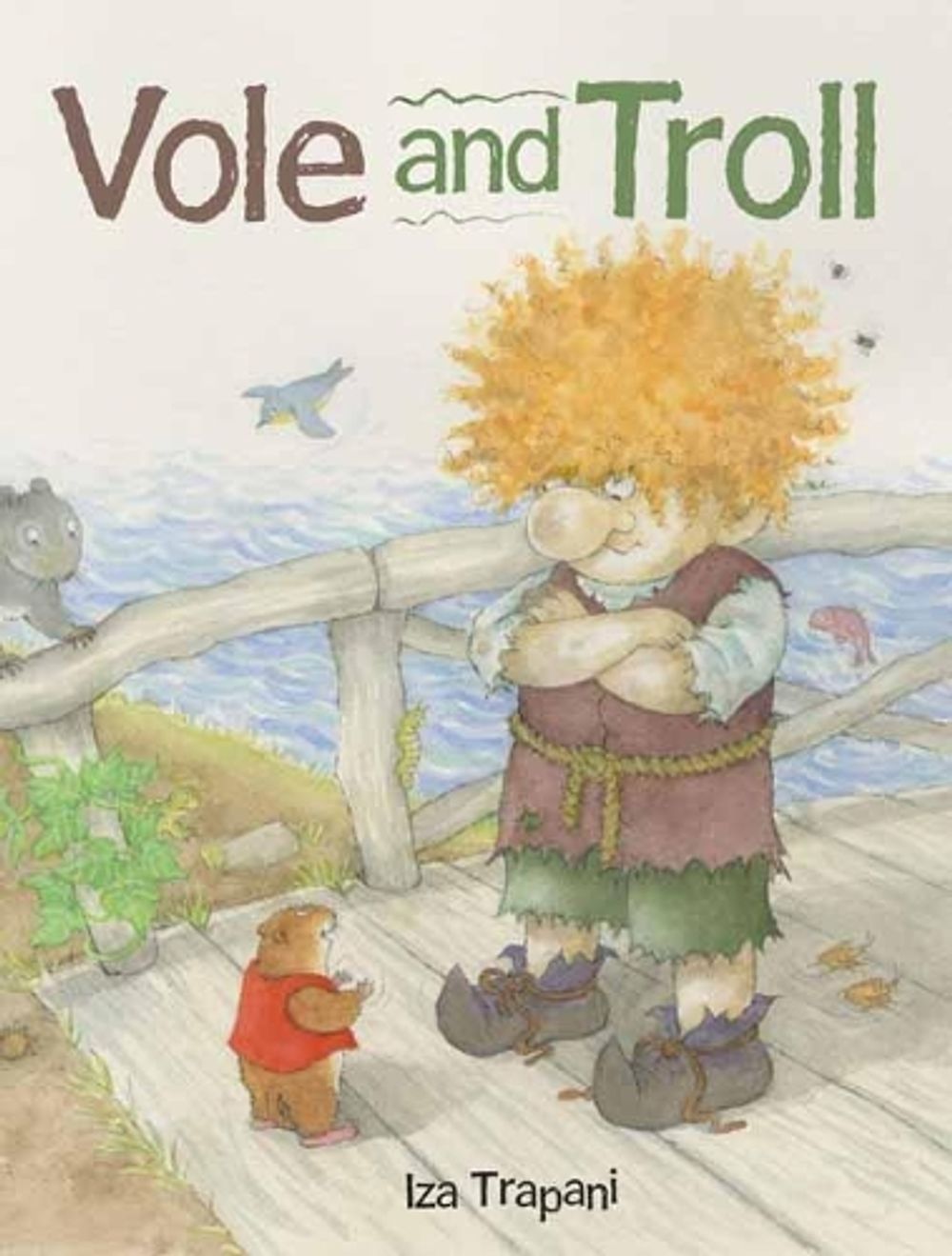 Vole and Troll by Iza Trapani - ISBN: 9781580898850