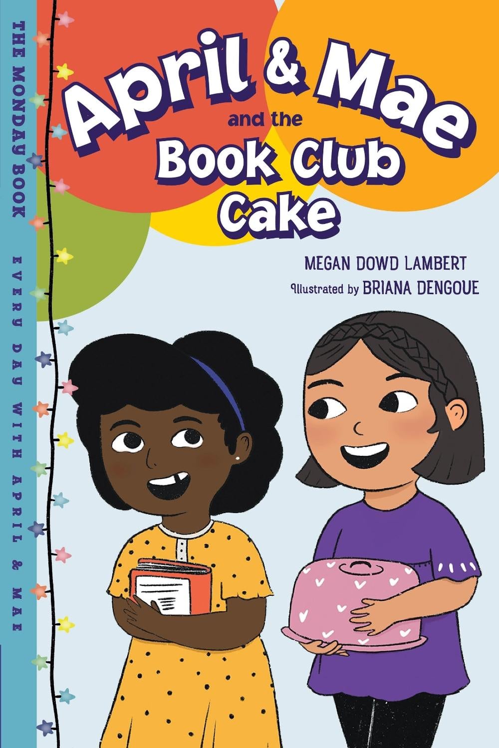 April & Mae and the Book Club Cake by Megan Dowd Lambert - ISBN: 9781580898874