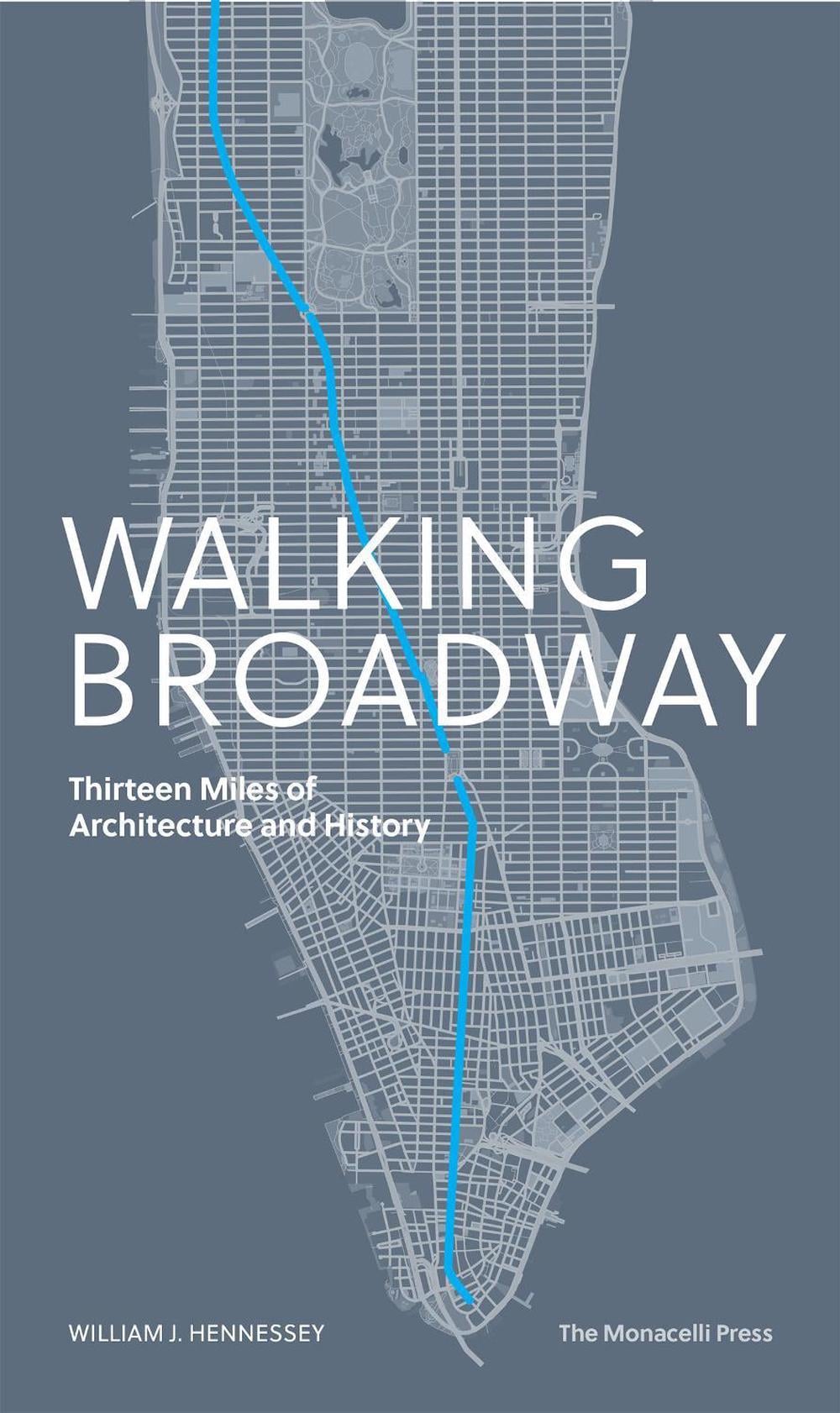 Walking Broadway by William Hennessey - ISBN: 9781580935357