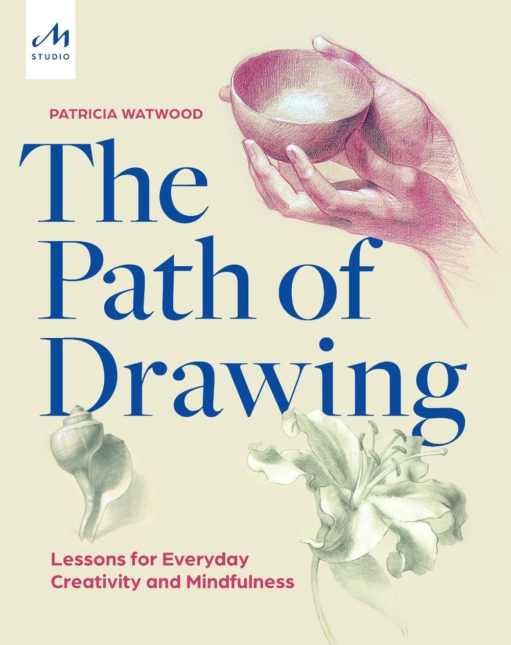 The Path of Drawing by Patricia Watwood - ISBN: 9781580935661