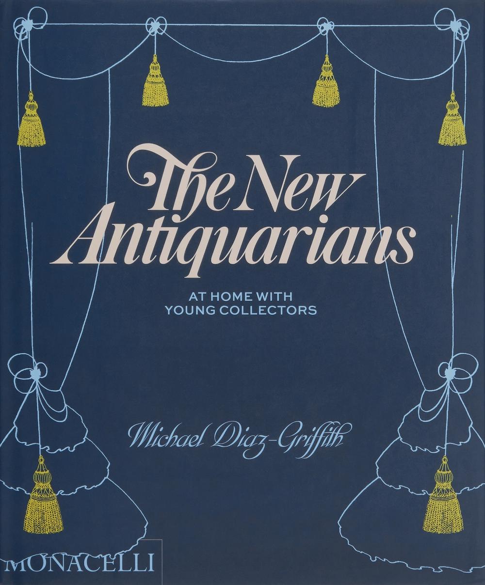The New Antiquarians by Michael Diaz-Griffith - ISBN: 9781580935906