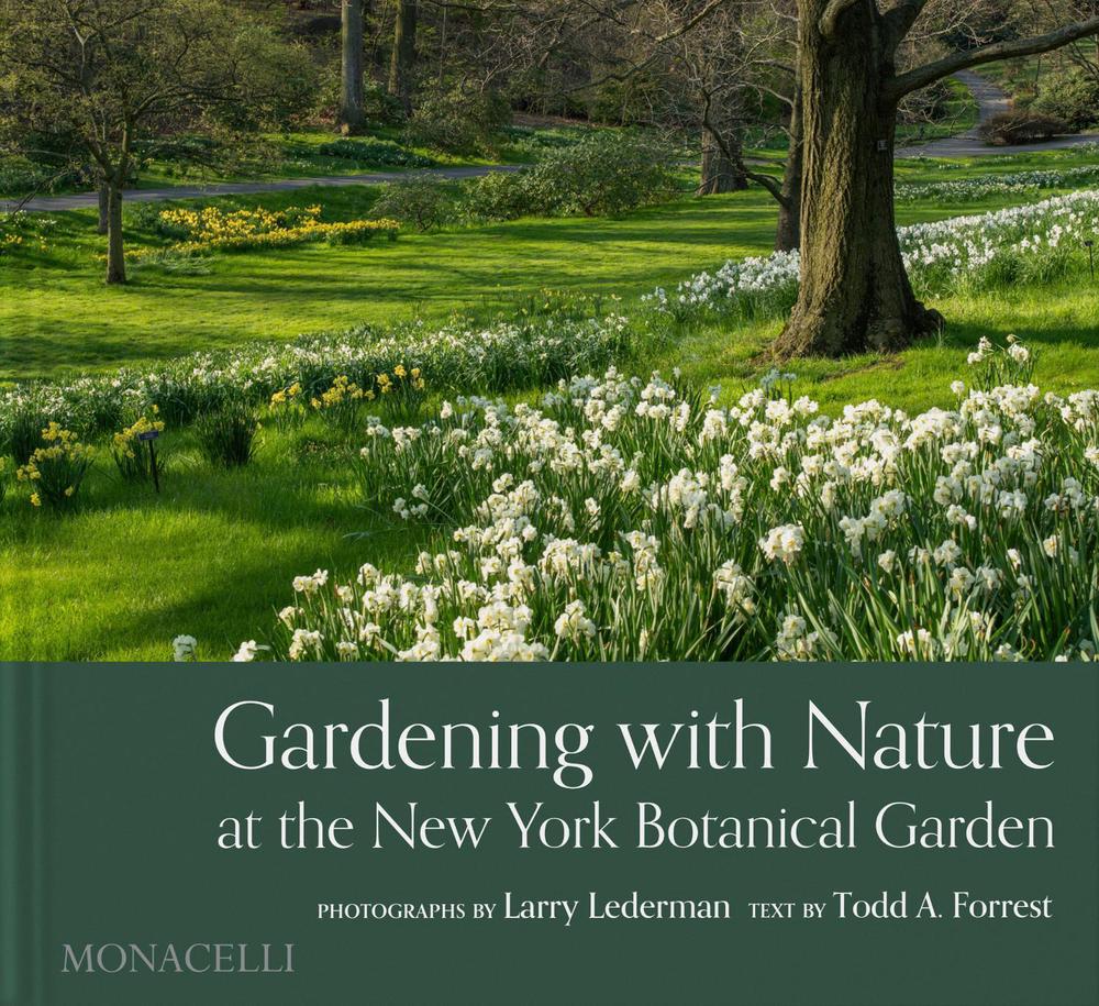 Gardening with Nature at the New York Botanical Garden, 9781580936279