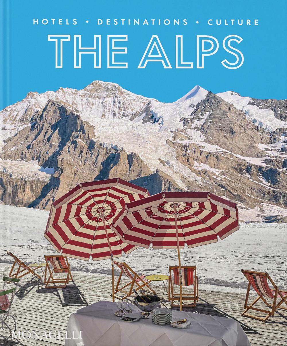 The Alps by Sebastian Schoellgen - ISBN: 9781580936392