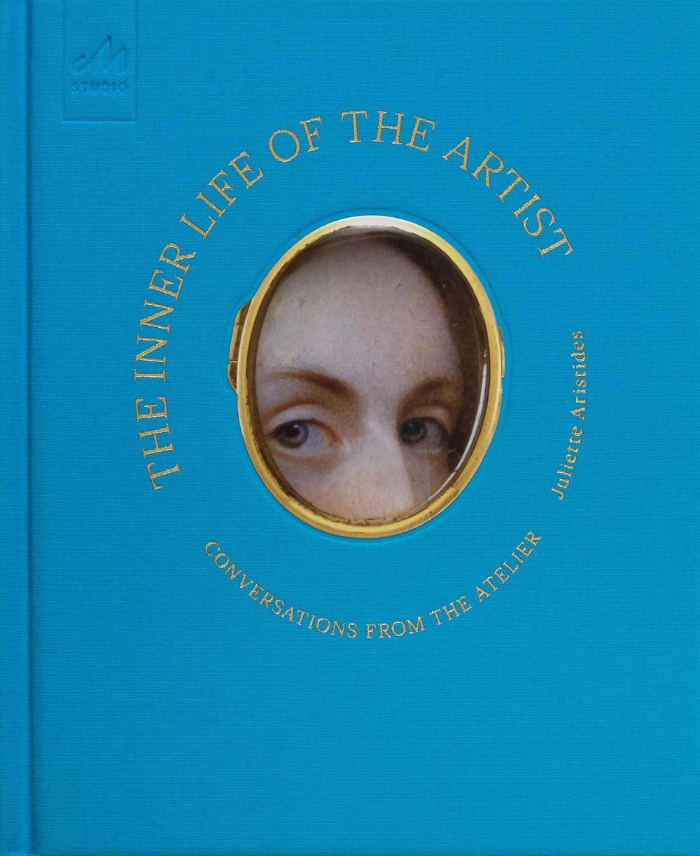 The Inner Life of the Artist by Juliette Aristides - ISBN: 9781580936576