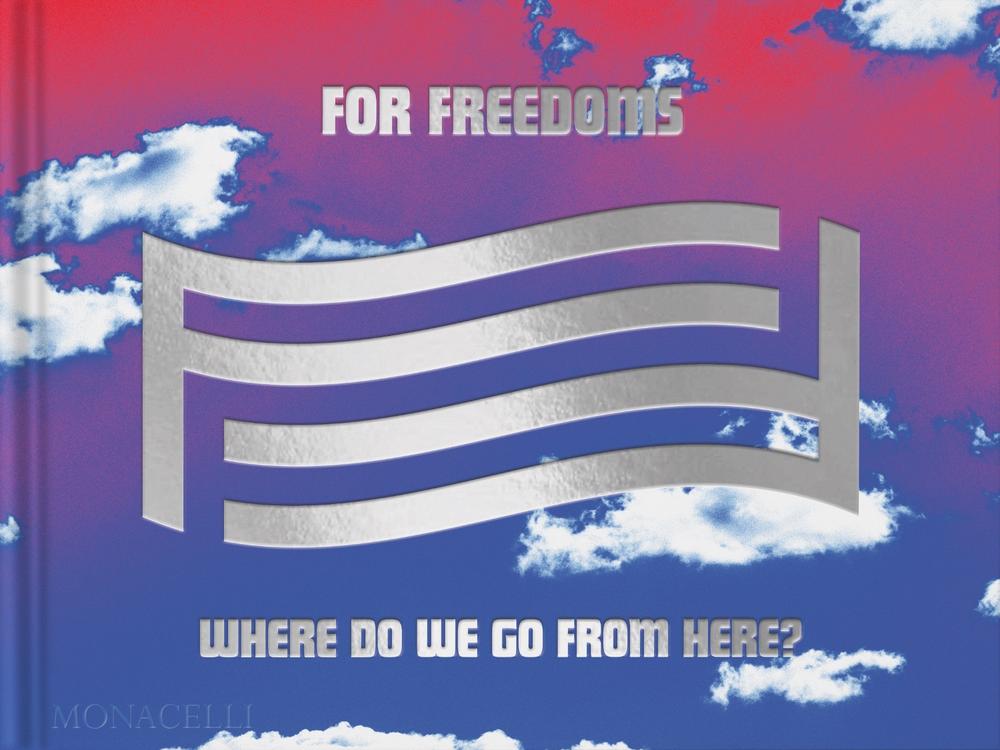For Freedoms by Hank Willis Thomas - ISBN: 9781580936620