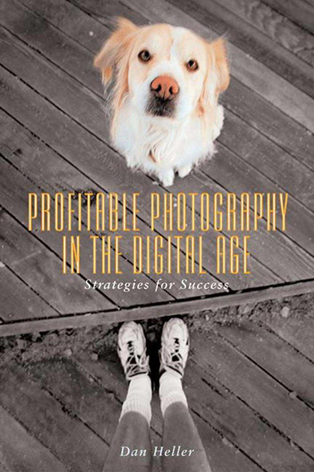 Profitable Photography in Digital Age, 9781581154122
