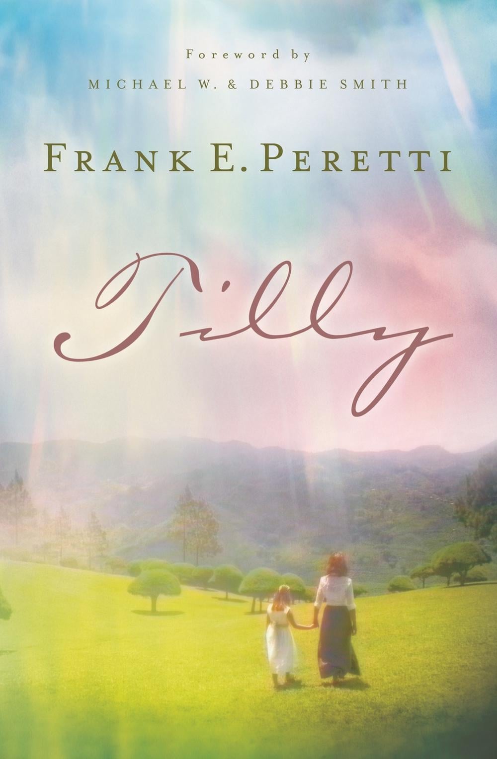 Tilly by Frank E. Peretti - ISBN: 9781581345605