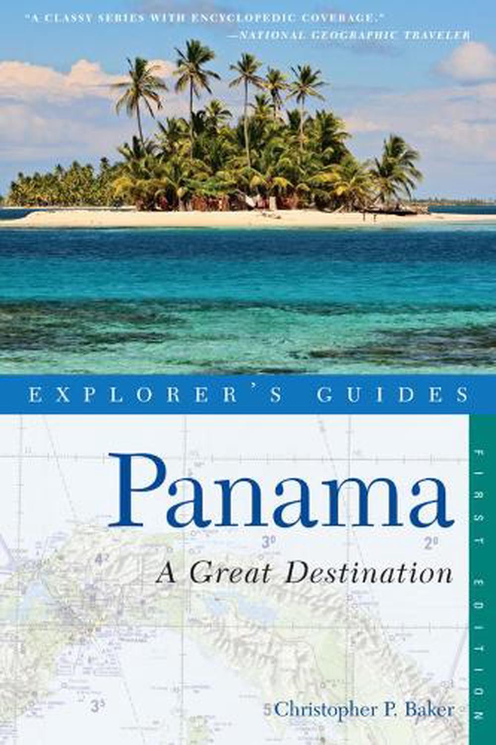 Explorer's Guide Panama: A Great Destination, 9781581571080