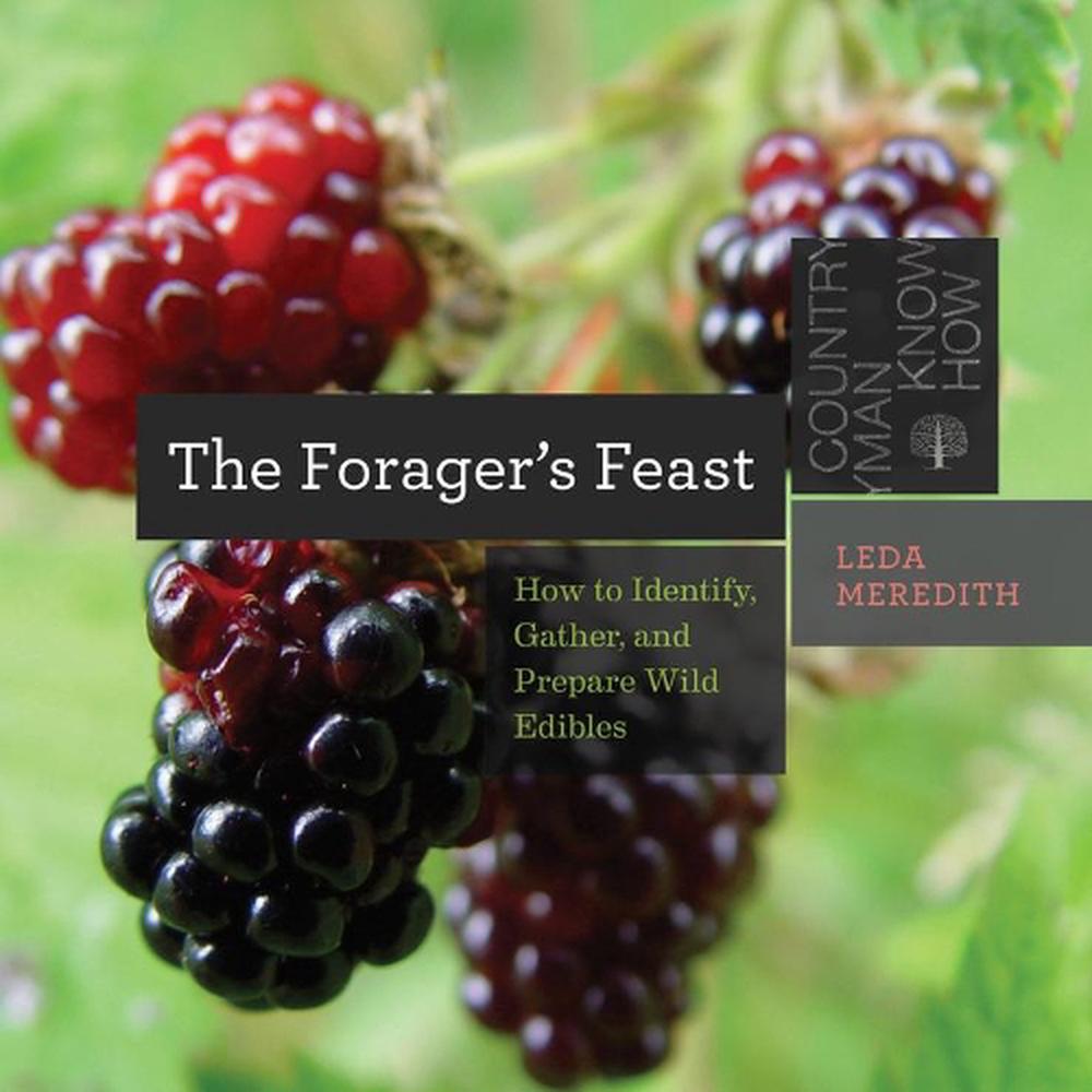 The Forager's Feast, 9781581573060