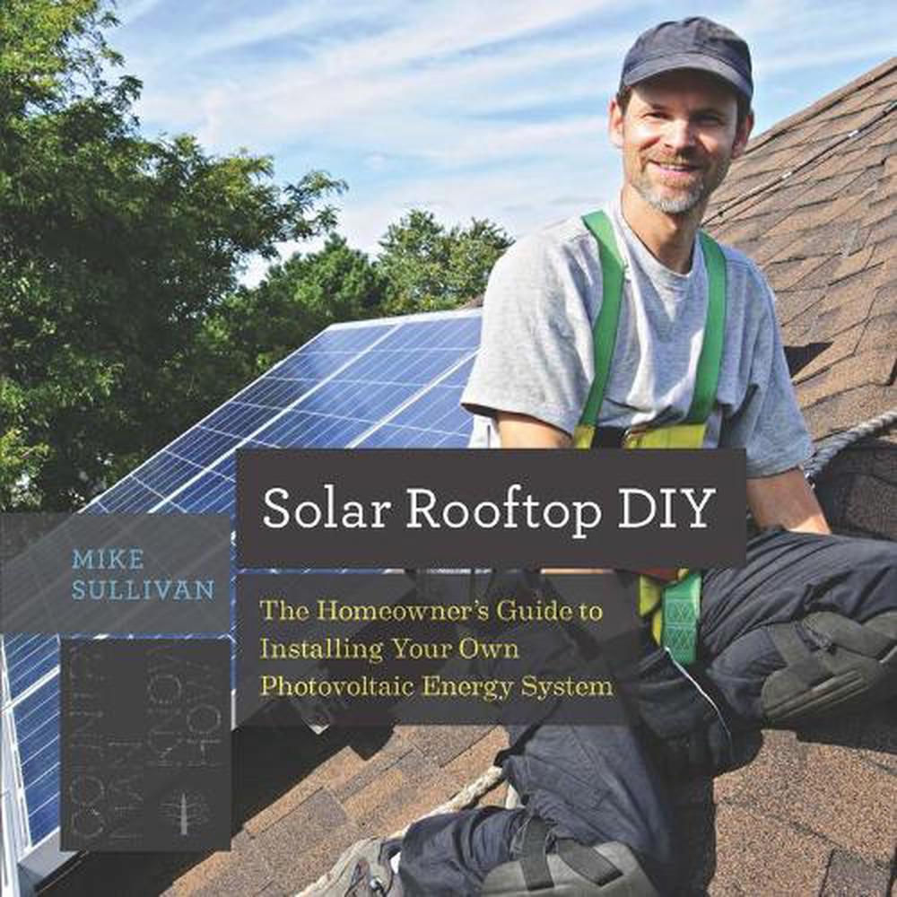 Solar Rooftop DIY, 9781581573985