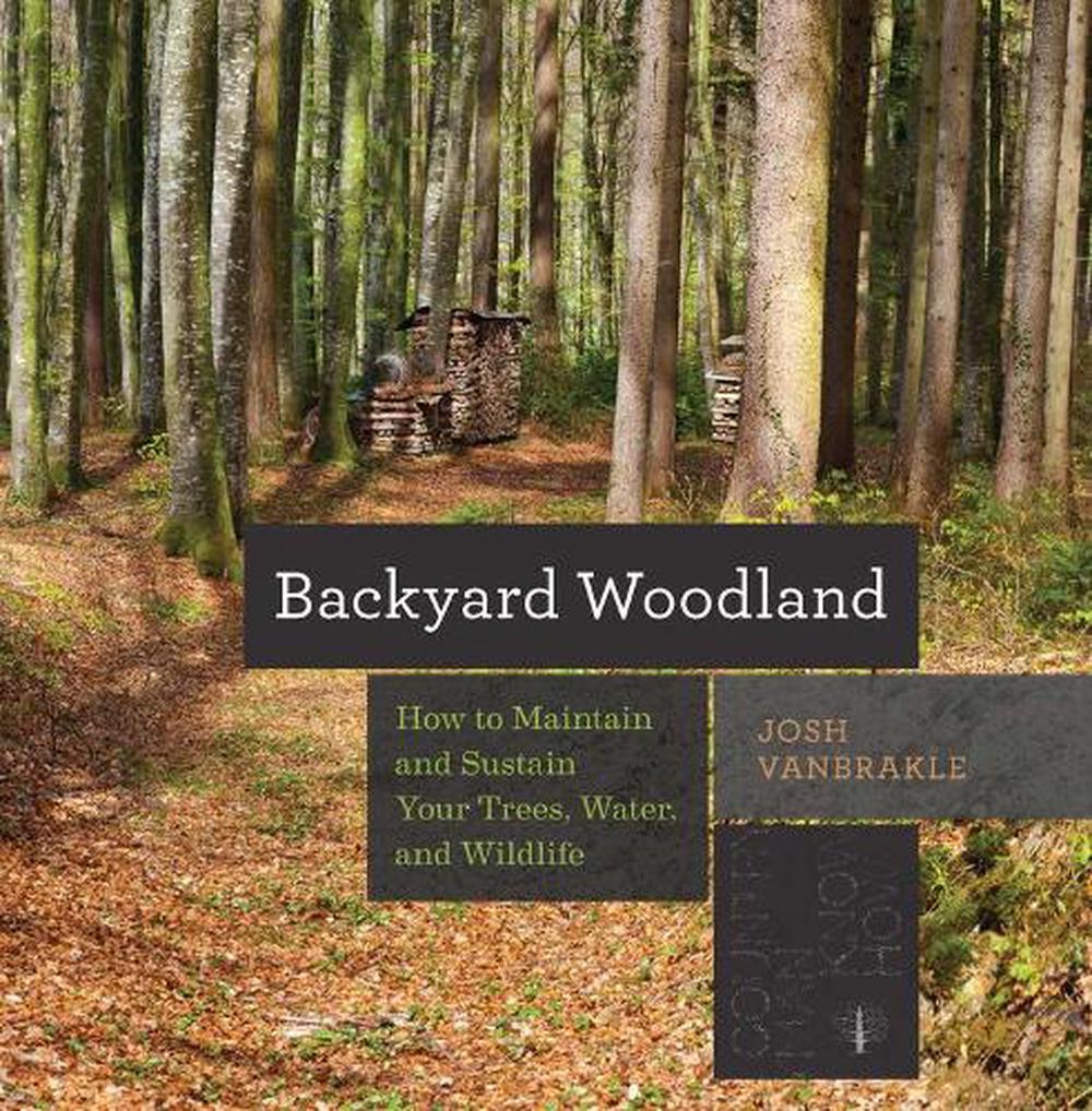 Backyard Woodland, 9781581575095